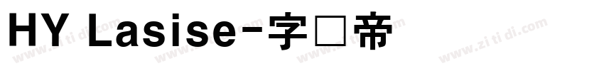 HY Lasise字体转换